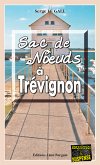 Sac de nœuds à Trévignon (eBook, ePUB)