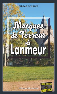 Masques de terreur à Lanmeur (eBook, ePUB) - Courat, Michel
