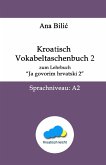 Kroatisch Vokabeltaschenbuch zum Lehrbuch 