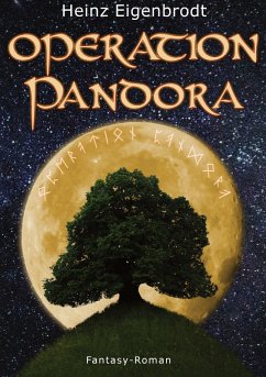 Operation Pandora (eBook, ePUB) - Eigenbrodt, Heinz