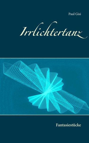 Irrlichtertanz (eBook, ePUB) Irrlichtertanz (eBook, ePUB)