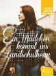 Ein Mädchen kommt ins Landschulheim... - Bild 1