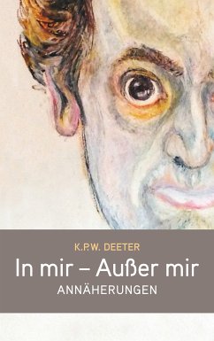 In mir - Außer mir (eBook, ePUB) - Deeter, K. P. W.