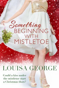 Cover Something Beginning With Mistletoe (Something Borrowed, #3) (eBook, ePUB)