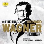 Im Einklang. Richard Wagner trifft auf Lyrik seiner Zeit (MP3-Download)