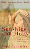 Sunshine and Holly (Allenby Romance Series, #8) (eBook, ePUB) Sunshine and Holly (Allenby Romance Series, #8) (eBook, ePUB)