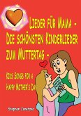 Lieder für Mama - Die schönsten Kinderlieder zum Muttertag (eBook, PDF)