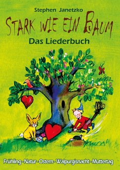 Stark wie ein Baum - Frühling, Natur, Ostern, Walpurgisnacht, Muttertag (eBook, PDF) - Janetzko, Stephen