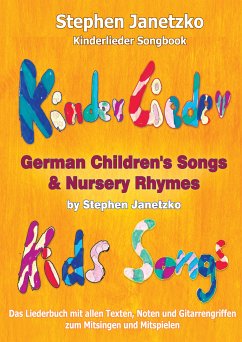 Kinderlieder Songbook - German Children's Songs & Nursery Rhymes - Kids Songs (eBook, PDF) - Janetzko, Stephen