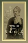 "Soaring with Vultures" (eBook, ePUB) "Soaring with Vultures" (eBook, ePUB)