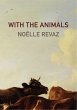 With the Animals (eBook, ePUB) - Bild 1