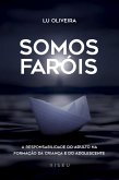 Somos faróis (eBook, ePUB)