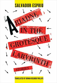 Ariadne in the Grotesque Labyrinth (eBook, ePUB) - Espriu, Salvador