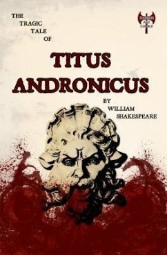 Cover The Tragic Tale Of Titus Andronicus (eBook, ePUB)