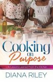 Cooking on Purpose (eBook, ePUB)