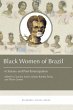 Black Women in Brazil in Slavery and... - Bild 1