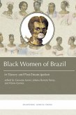 Black Women in Brazil in Slavery and Post-Emancipation (eBook, ePUB)