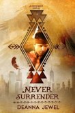 Never Surrender (eBook, ePUB)