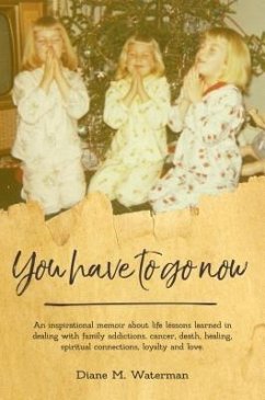 Cover You Have To Go Now (eBook, ePUB)