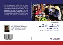 A Study on the Socio Economic Conditions of Street Vendors
