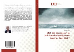 Etat des barrages et la politique hydraulique en Algérie. Quel état ? - Touati, Bouzid