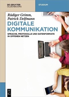 Digitale Kommunikation (eBook, PDF) - Grimm, Rüdiger; Delfmann, Patrick