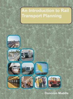 An Introduction to Rail Transport Planning (eBook, ePUB) - Muddle, Donovan