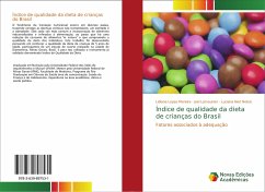 Índice de qualidade da dieta de crianças do Brasil - Lopes Moreira, LidianeNeri Nobre, LucianaLamounier, Joel