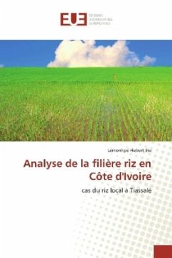 Analyse de la filière riz en Côte d'Ivoire - Bie, Lémonkpé Hubert