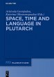 Space, Time and Language in Plutarch... - Bild 1