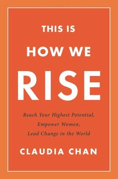 This Is How We Rise (eBook, ePUB) - Chan, Claudia