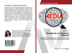 Rundfunk im digitalen Zeitalter - Göttler, Melanie