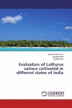 Evaluation of Lathyrus sativus cultivated in different states of India