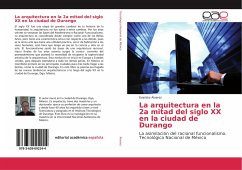 La arquitectura en la 2a mitad del siglo XX en la ciudad de Durango