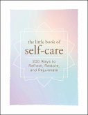 The Little Book of Self-Care (eBook, ePUB) The Little Book of Self-Care (eBook, ePUB)
