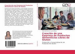 Creación de una Empresa de Productos Alimenticios Libres de Gluten - Larrea Villena, María del Carmen