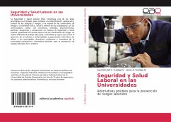 Seguridad y Salud Laboral en las Universidades - Suniaga S., Asunción del V.;Suniaga Q., Jesús A.