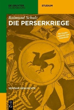 Die Perserkriege (eBook, PDF) - Schulz, Raimund