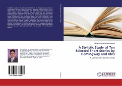 A Stylistic Study of Ten Selected Short Stories by Hemingway and Idris