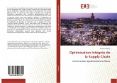 Optimisation Intégrée de la Supply Chain Optimisation Intégrée de la Supply Chain