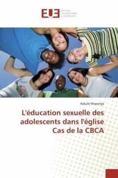 L'éducation sexuelle des adolescents dans l'église Cas de la CBCA - Muyonga, Kakule