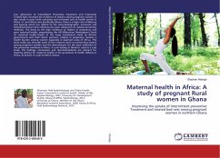Maternal health in Africa: A study of pregnant Rural women in Ghana