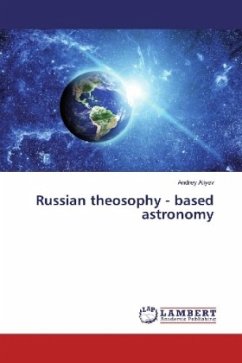 Russian theosophy - based astronomy - Aliyev, Andrey