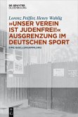"Unser Verein ist judenfrei!" Ausgrenzung im deutschen Sport (eBook, PDF)