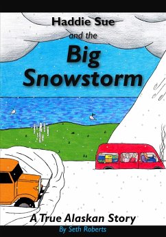 Haddie Sue and the Big Snowstorm (Jesus is Real Series, #1) (eBook, ePUB) - Roberts, Seth