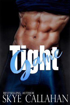 Tight Game (eBook, ePUB) - Callahan, Skye
