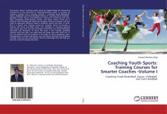 Coaching Youth Sports: Training Courses for Smarter Coaches -Volume I