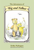 The Adventures of Big and Yellow (eBook, ePUB)