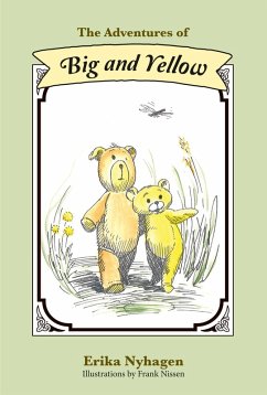 The Adventures of Big and Yellow (eBook, ePUB) - Nyhagen, Erika