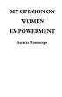 MY OPINION ON WOMEN EMPOWERMENT (eBook,... - Bild 1